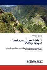 Geology of the Trishuli Valley, Nepal