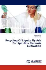 Recycling Of Lignite Fly Ash For Spirulina Platensis Cultivation