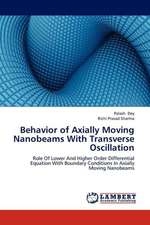 Behavior of Axially Moving Nanobeams With Transverse Oscillation