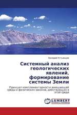 Sistemnyy analiz geologicheskikh yavleniy, formirovanie sistemy Zemli