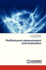 Performance measurement and evaluation