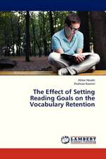 The Effect of Setting Reading Goals on the Vocabulary Retention