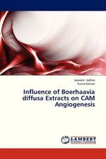 Influence of Boerhaavia diffusa Extracts on CAM Angiogenesis