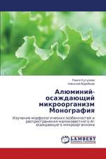 Alyuminiy-osazhdayushchiy mikroorganizm Monografiya