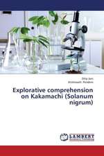 Explorative comprehension on Kakamachi (Solanum nigrum)