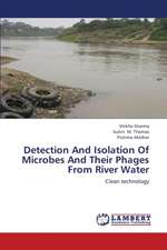 Detection And Isolation Of Microbes And Their Phages From River Water