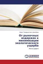 Ot rynochnykh izderzhek k minimizatsii ekologicheskogo ushcherba