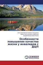 Osobennosti povysheniya kachestva zhizni u invalidov s DTsP