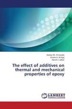 The effect of additives on thermal and mechanical properties of epoxy