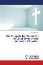 The Struggle for Resources in Local Seventh-day Adventist Churches