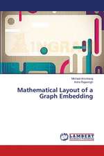 Mathematical Layout of a Graph Embedding