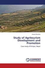 Study of Agritourism Development and Promotion