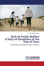 Back to Family Welfare A Story of Daughters of the Vale of Tears