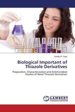 Biological Important of Thiazole Derivatives