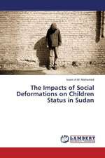 The Impacts of Social Deformations on Children Status in Sudan