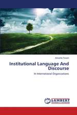 Institutional Language And Discourse