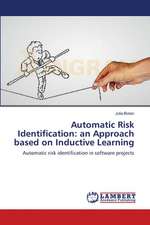 Automatic Risk Identification: an Approach based on Inductive Learning