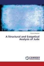 A Structural and Exegetical Analysis of Jude