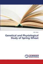 Genetical and Physiological Study of Spring Wheat