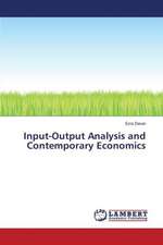 Input-Output Analysis and Contemporary Economics