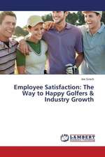 Employee Satisfaction: The Way to Happy Golfers & Industry Growth