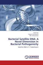 Bacterial Satellite DNA: A Novel Dimension in Bacterial Pathogenicity