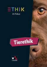 Ethik im Fokus - Tierethik