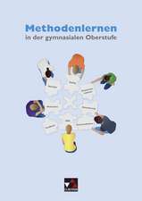 Methodenlernen in der gymnasialen Oberstufe - neu