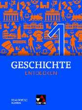 Geschichte entdecken 1 Lehrbuch Bayern