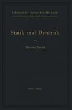 Lehrbuch der technischen Mechanik für Ingenieure und Physiker: Zum Gebrauch bei Vorlesungen und zum Selbststudium