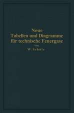 Neue Tabellen und Diagramme für technische Feuergase und ihre Bestandteile von 0° bis 4000° C: mit Einschluß der Dissoziation nebst Begründung und Anwendungen