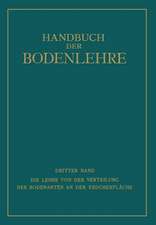 Die Lehre von der Verteilung der Bodenarten an der Erdoberfläche: Regionale und Ƶonale Bodenlehre