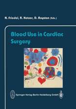 Blood Use in Cardiac Surgery