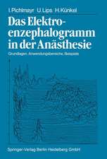 Das Elektroenzephalogramm in der Anästhesie: Grundlagen, Anwendungsbereiche, Beispiele