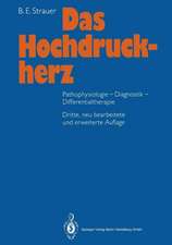 Das Hochdruckherz: Pathophysiologie-Diagnostik-Differentialtherapie