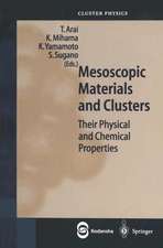 Mesoscopic Materials and Clusters: Their Physical and Chemical Properties