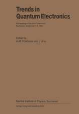 Trends in Quantum Electronics: Proceedings of the 2nd Conference, Bucharest, September 2–6, 1985