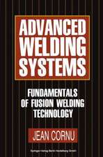 Advanced Welding Systems: 1 Fundamentals of Fusion Welding Technology