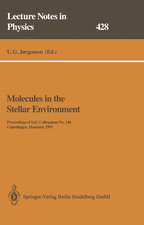 Molecules in the Stellar Environment: Proceedings of IAU Colloquium No. 146 Held at Copenhagen, Denmark, May 24–29, 1993