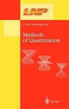 Methods of Quantization: Lectures Held at the 39. Universitätswochen für Kern- und Teilchenphysik, Schladming, Austria