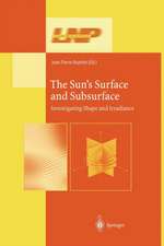 The Sun’s Surface and Subsurface