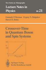 Crossover-Time in Quantum Boson and Spin Systems