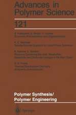 Polymer Synthesis/Polymer Engineering