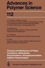 Theories and Mechanism of Phase Transitions, Heterophase Polymerizations, Homopolymerization, Addition Polymerization