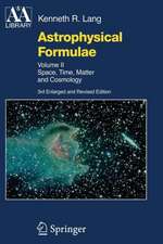 Astrophysical Formulae: Space, Time, Matter and Cosmology