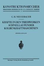 Kräfte in den Triebwerken schnellaufender Kolbenkraftmaschinen: ihr Gleichgang und Massenausgleich