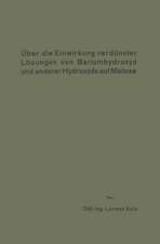 Über die Einwirkung verdünnter Lösungen von Bariumhydroxyd und anderer Hydroxyde auf Maltose