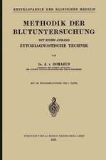 Methodik der Blutuntersuchung: Mit einem Anhang Zytodiagnostische Technik