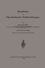 Handbuch für Physikalische Schülerübungen