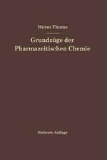 Grundzüge der Pharmazeutischen Chemie